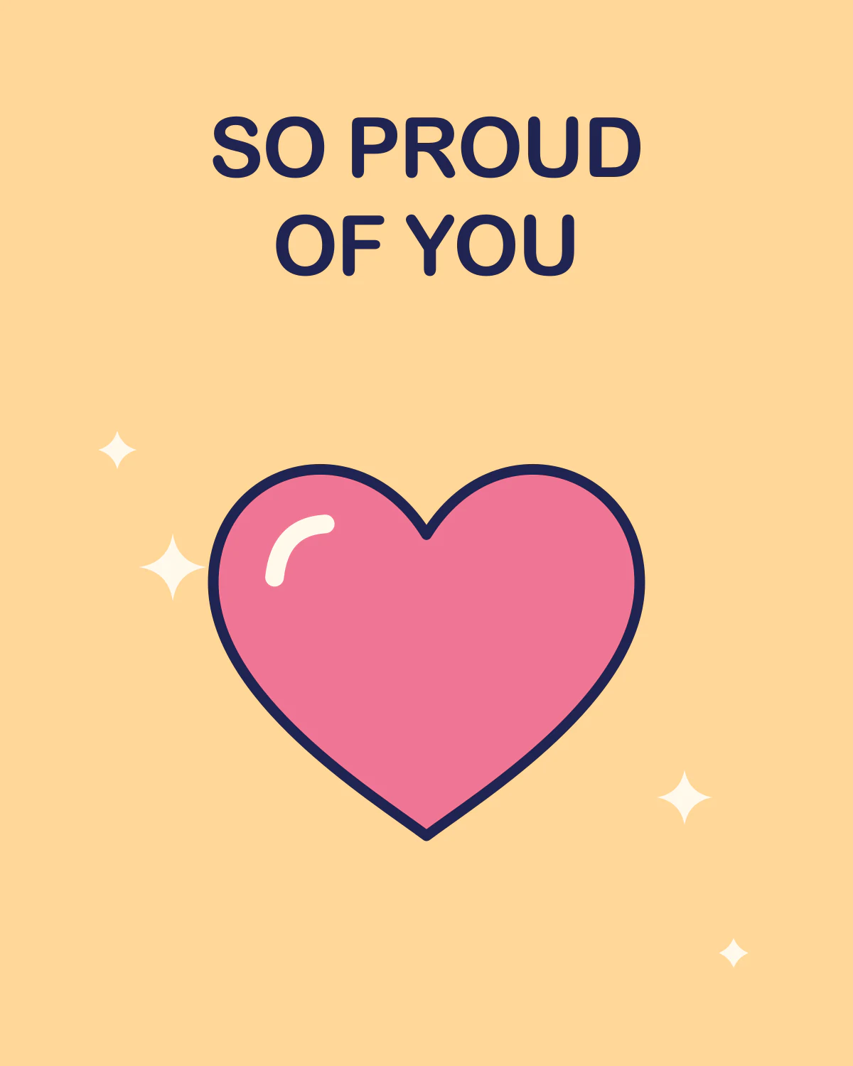 So proud of you