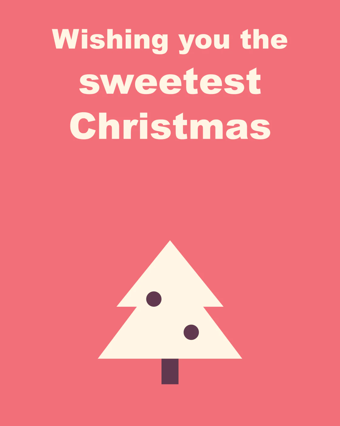 Wishing you the sweetest Christmas