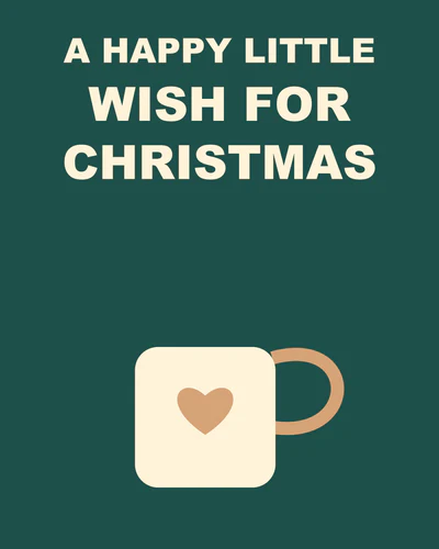 A happy little wish for Christmas