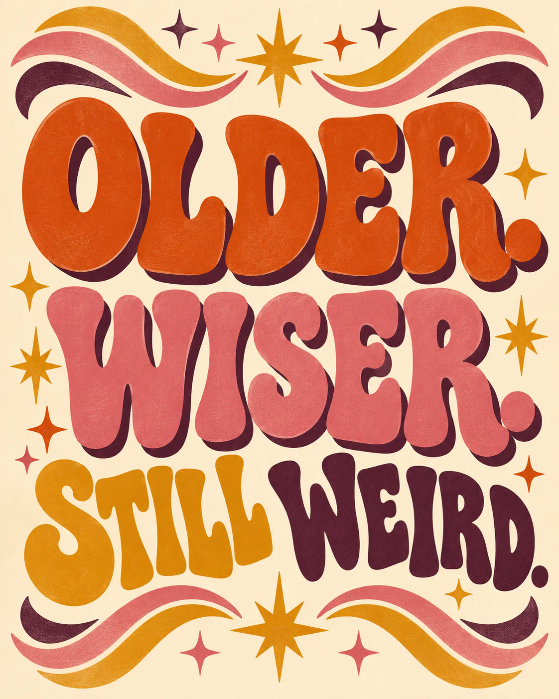 Older. Wiser. Still weird.