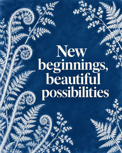 New beginnings, beautiful possibilities
