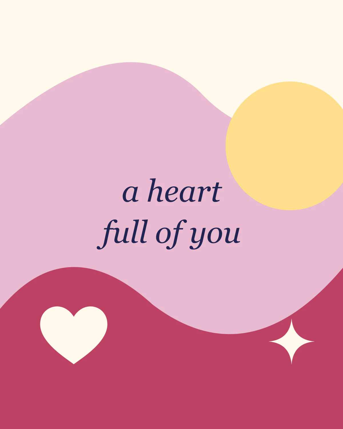 A heart full of you