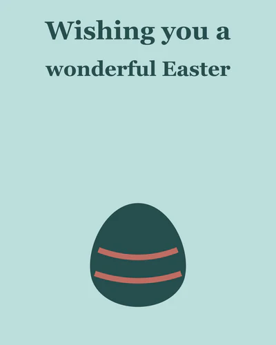 Wishing you a wonderful Easter