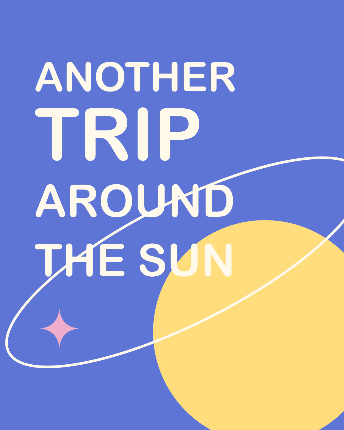 Another trip around the sun