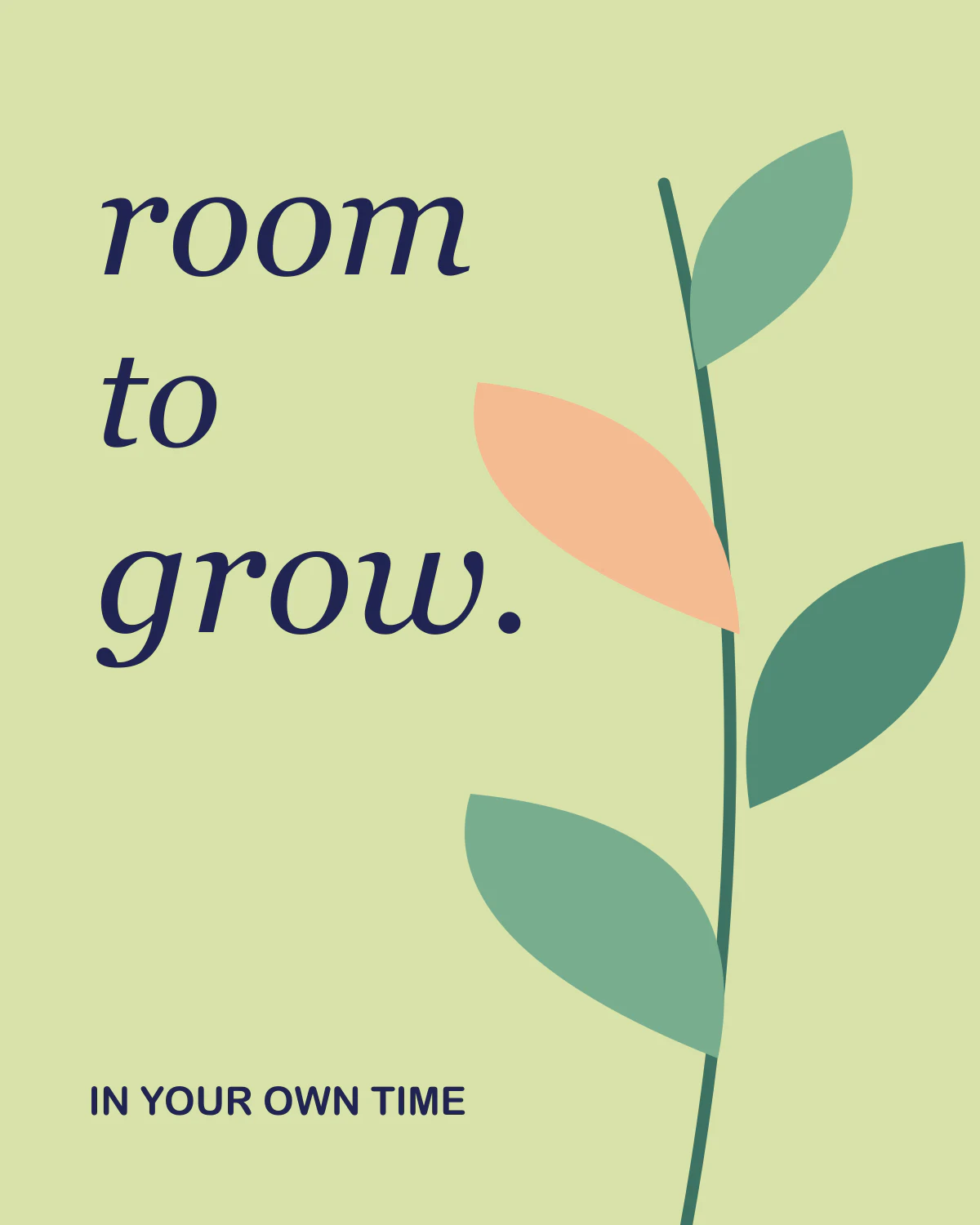 Room to grow