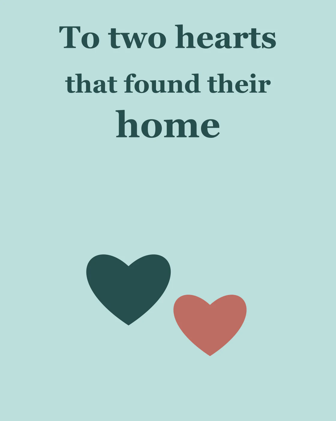 To two hearts that found their home