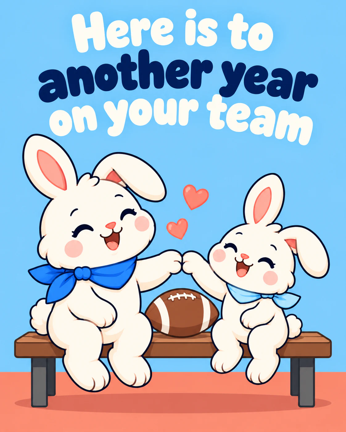 Here is to another year on your team