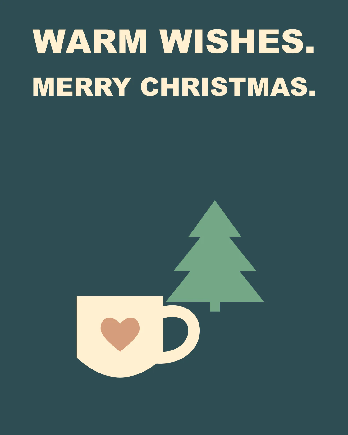 WARM WISHES. MERRY CHRISTMAS.