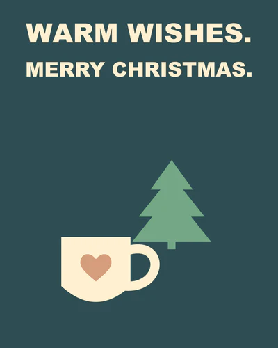 WARM WISHES. MERRY CHRISTMAS.