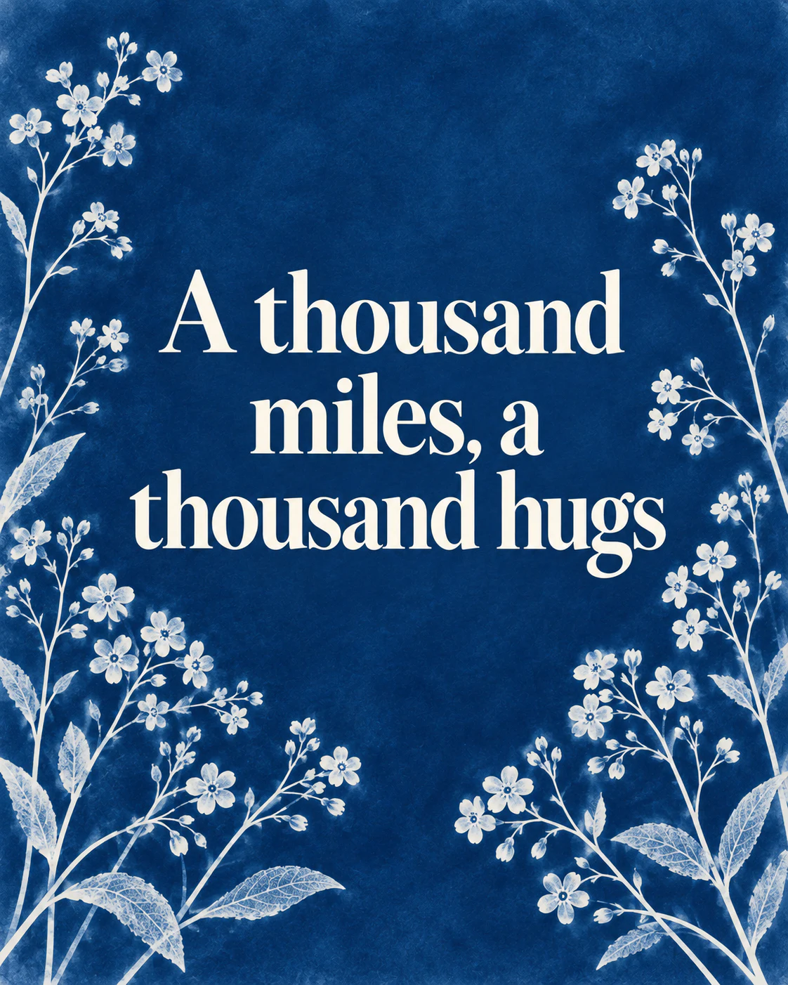 A thousand miles, a thousand hugs