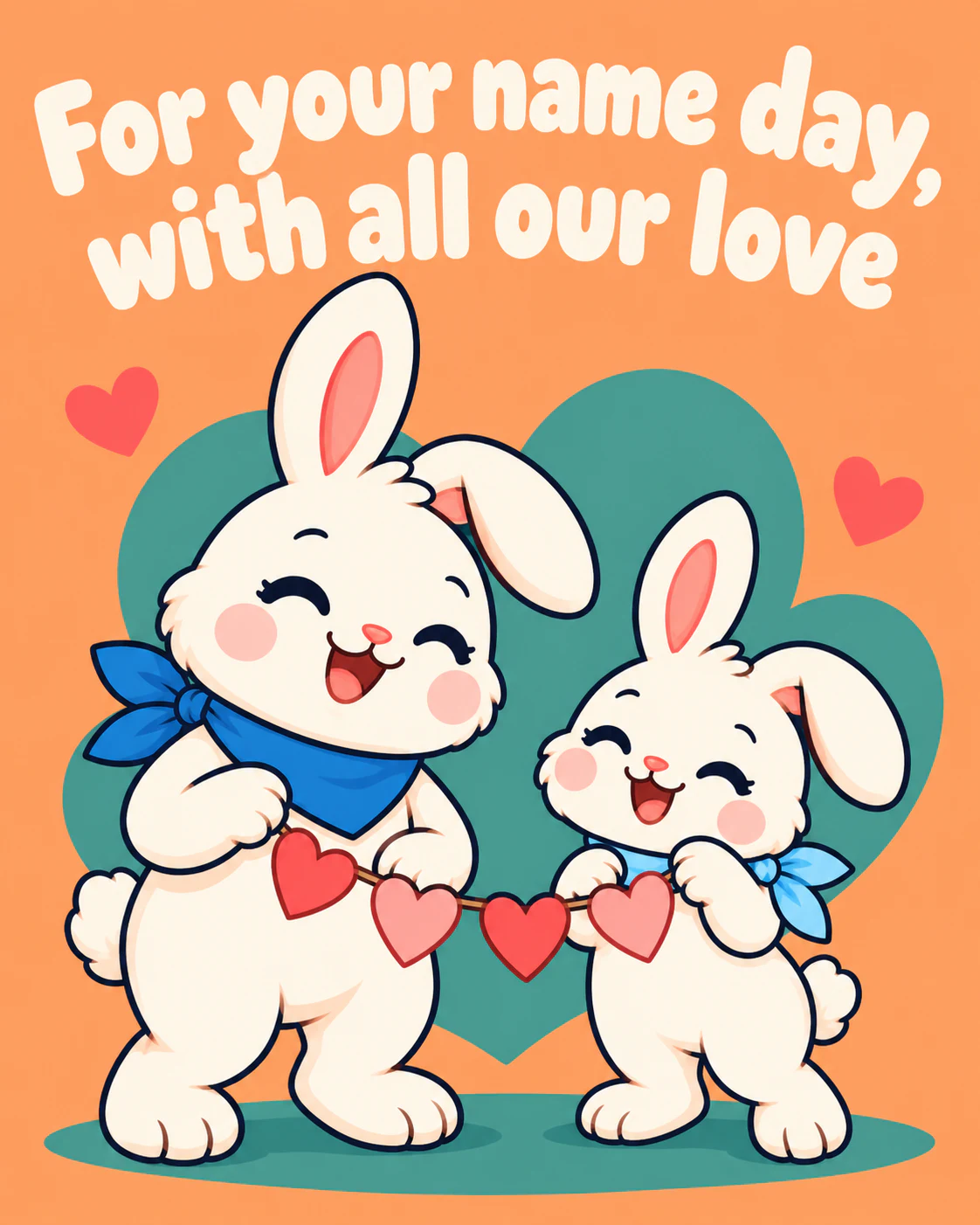 For your name day, with all our love