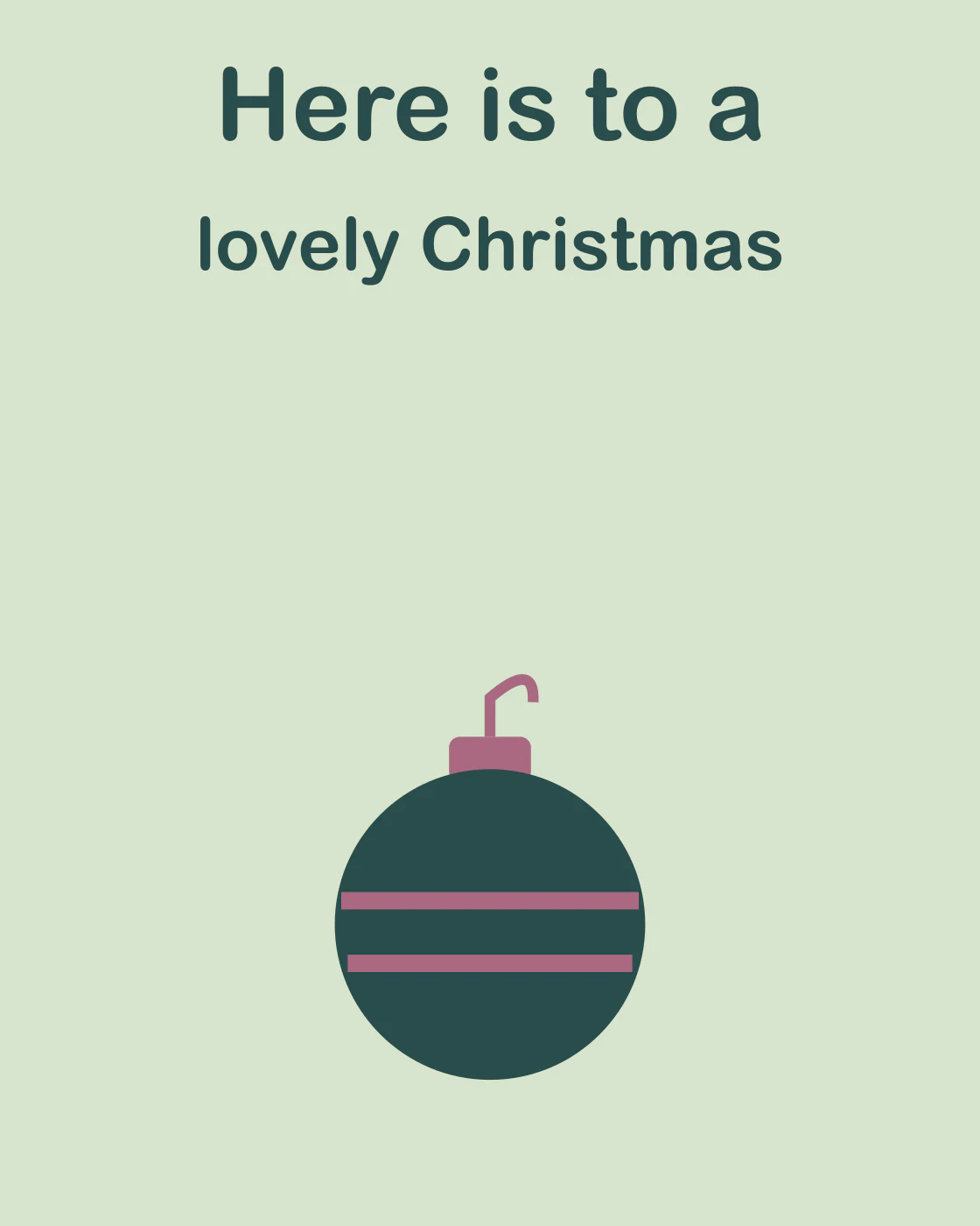 Here is to a lovely Christmas