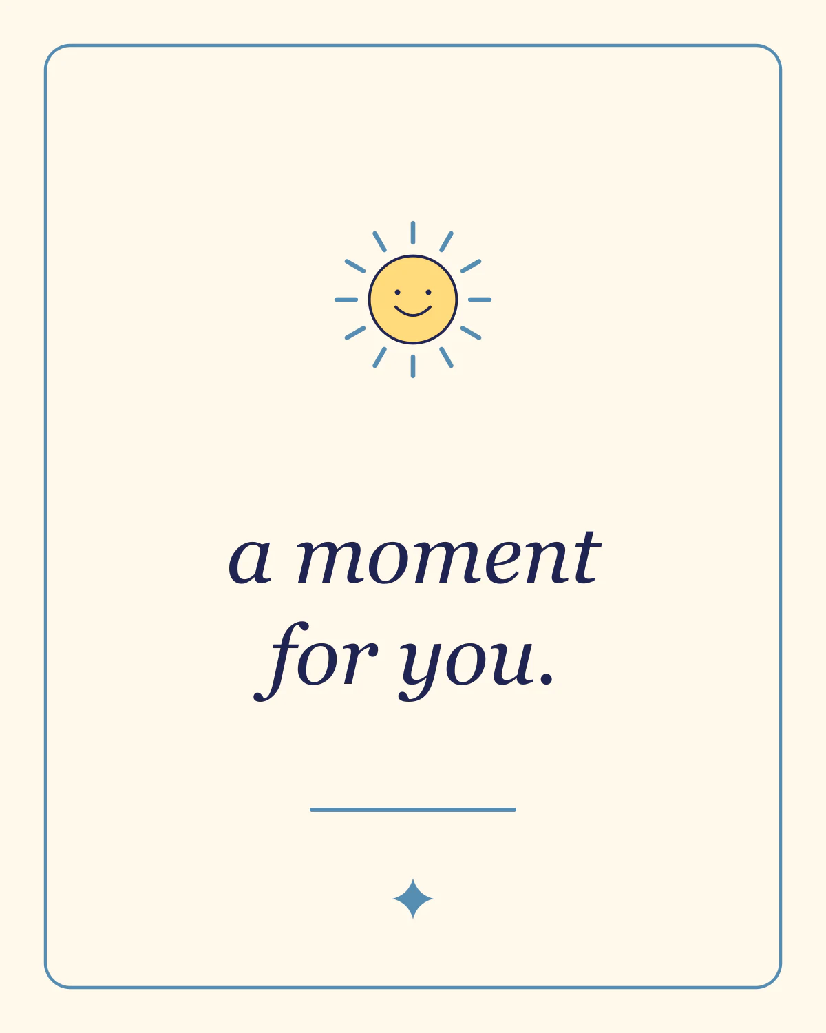 A moment for you