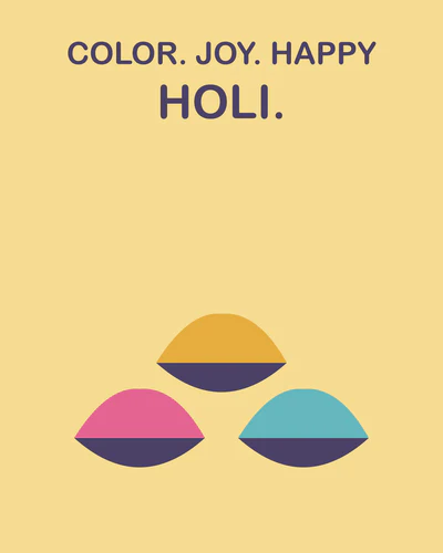COLOR. JOY. HAPPY HOLI.
