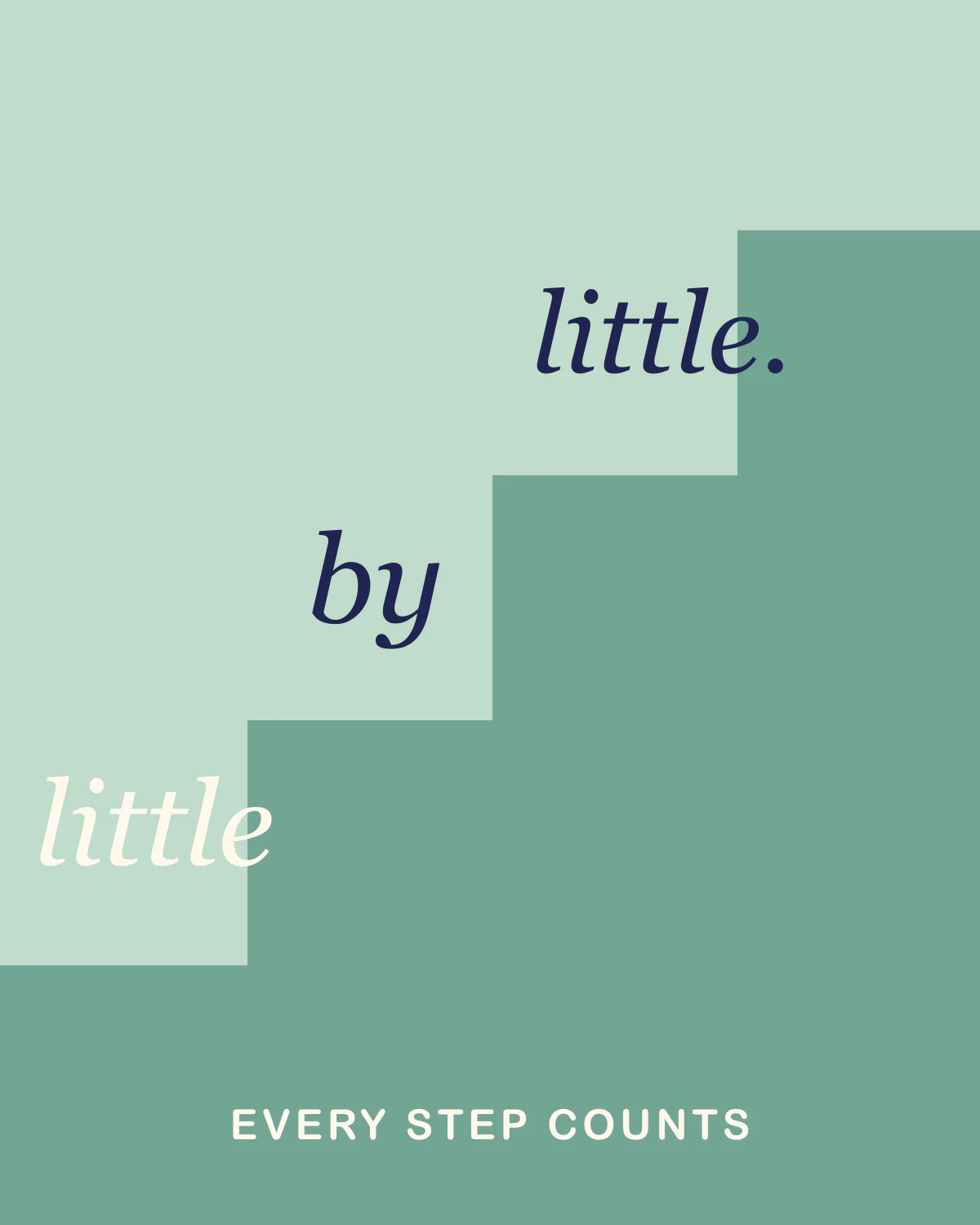 Little by little