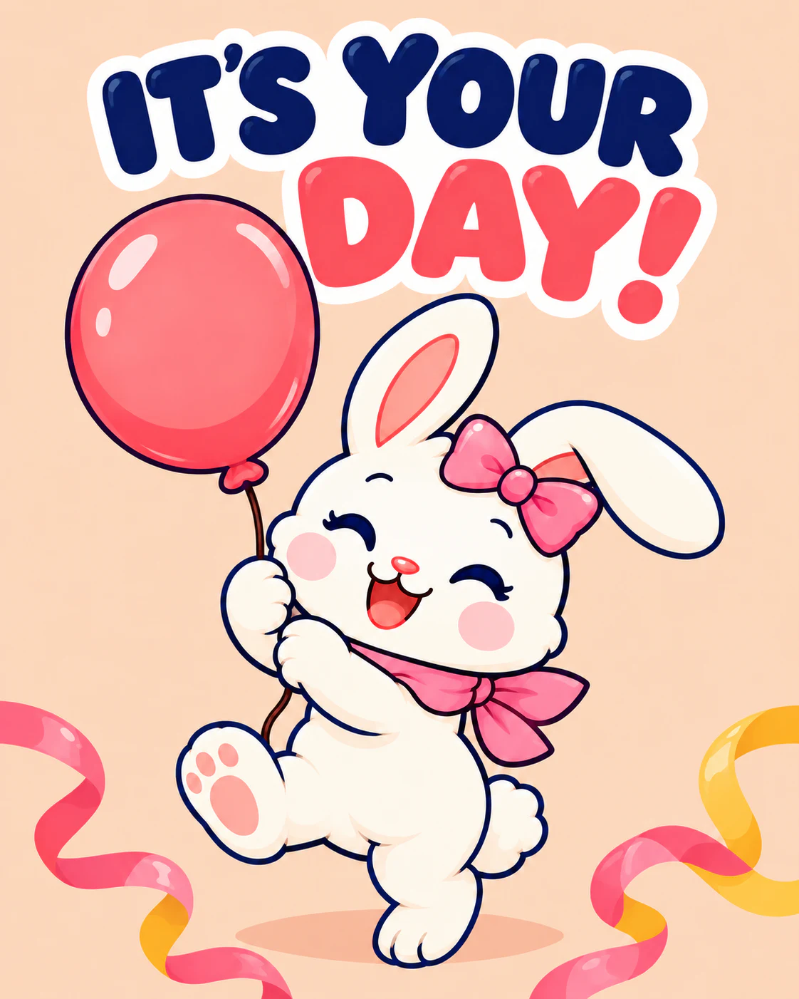 IT'S YOUR DAY!