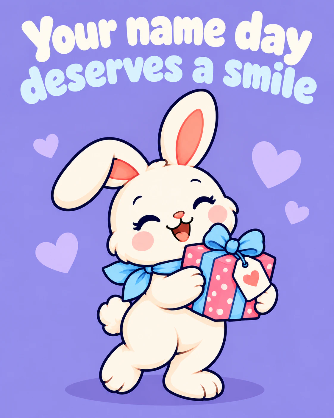 Your name day deserves a smile