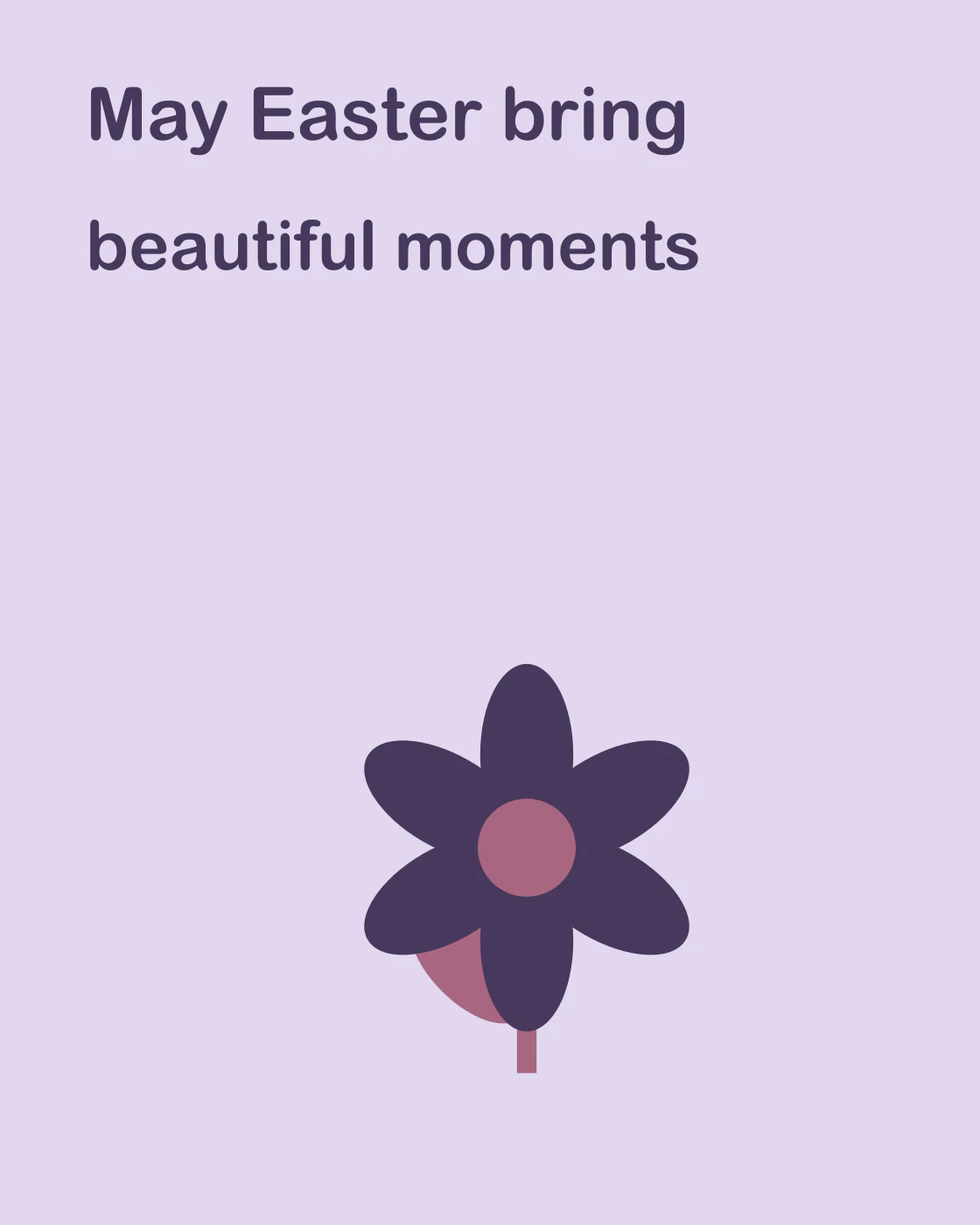 May Easter bring beautiful moments