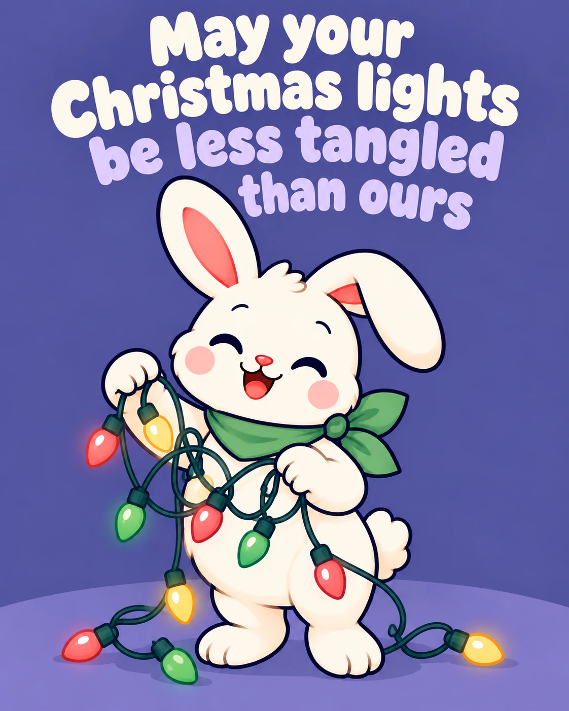 May your Christmas lights be less tangled than ours