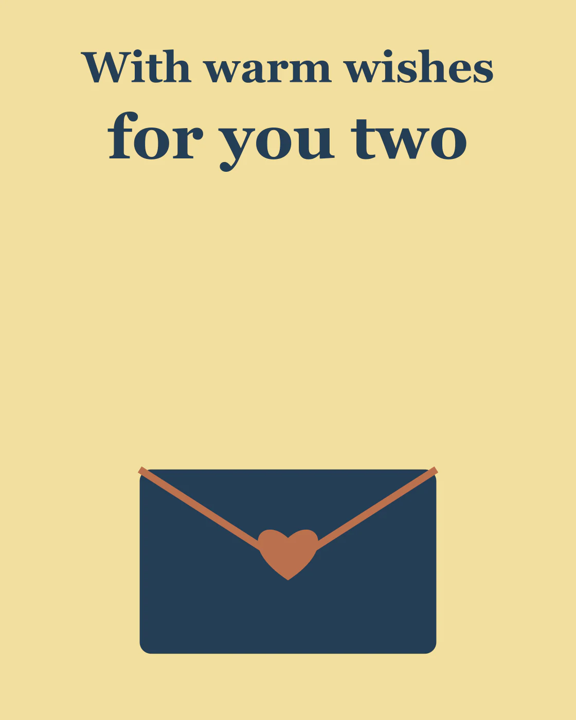 With warm wishes for you two