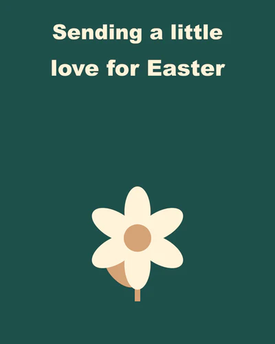 Sending a little love for Easter