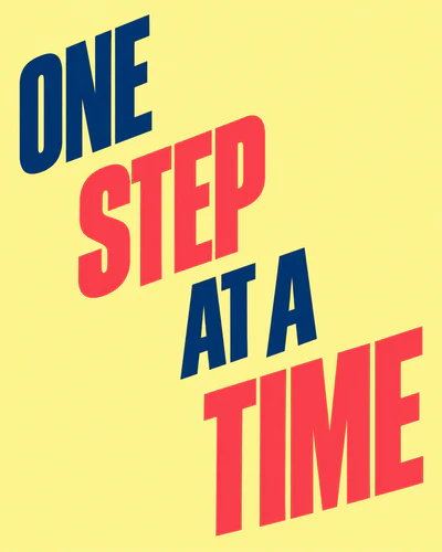 ONE STEP AT A TIME