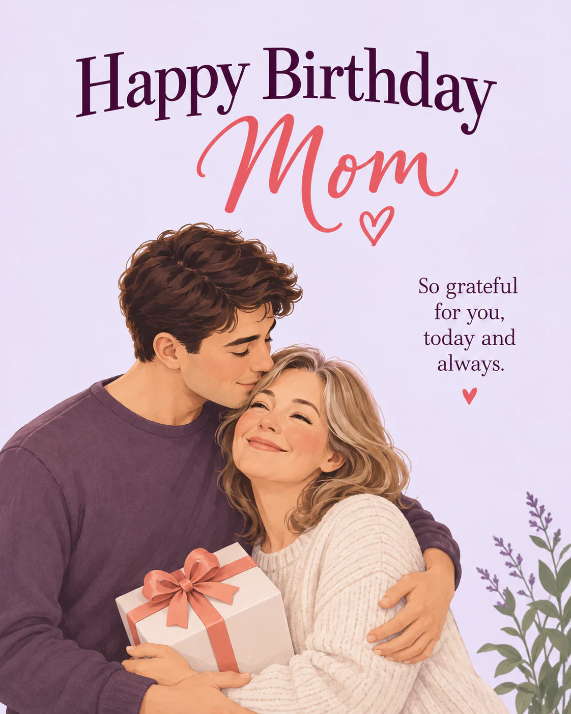 Happy birthday, Mom, from your son