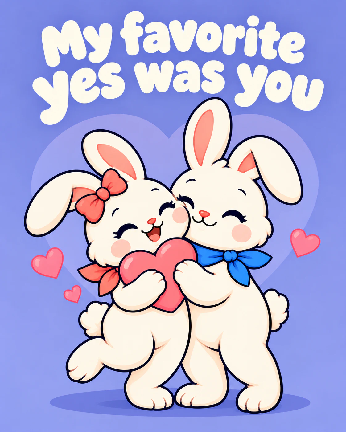 My favorite yes was you