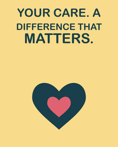 YOUR CARE. A DIFFERENCE THAT MATTERS.
