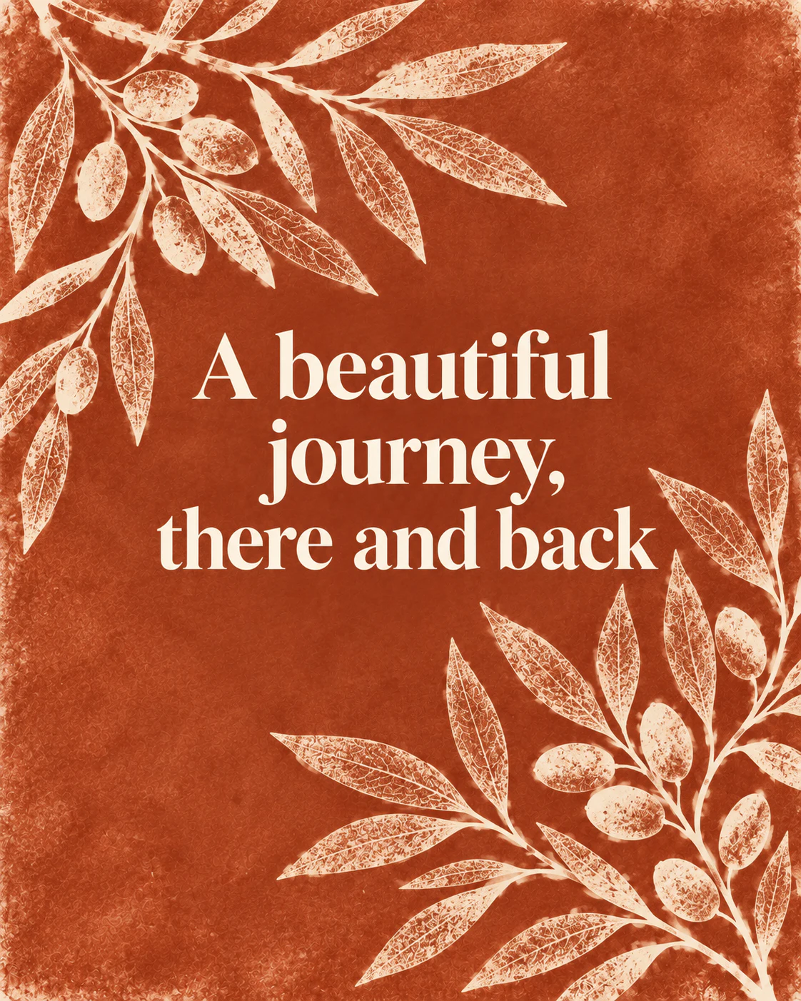 A beautiful journey, there and back
