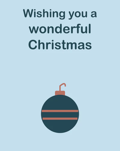Wishing you a wonderful Christmas