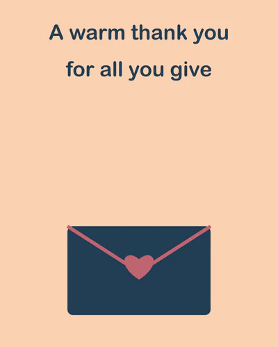 A warm thank you for all you give