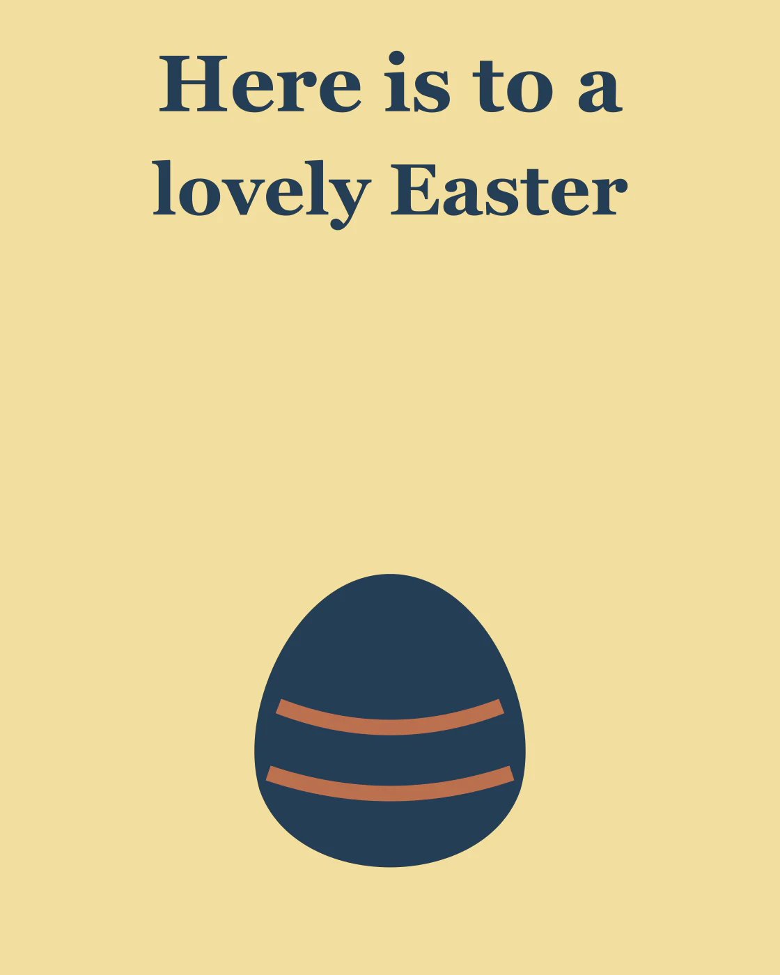 Here is to a lovely Easter