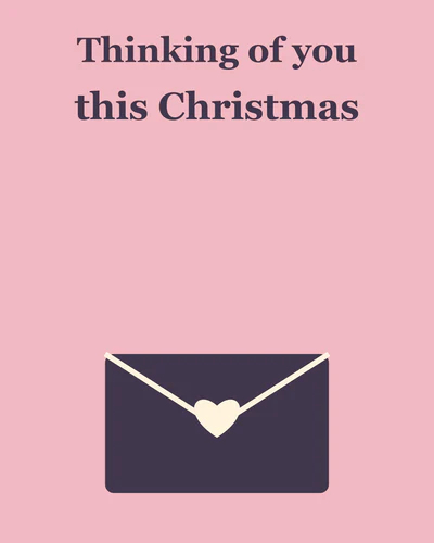 Thinking of you this Christmas