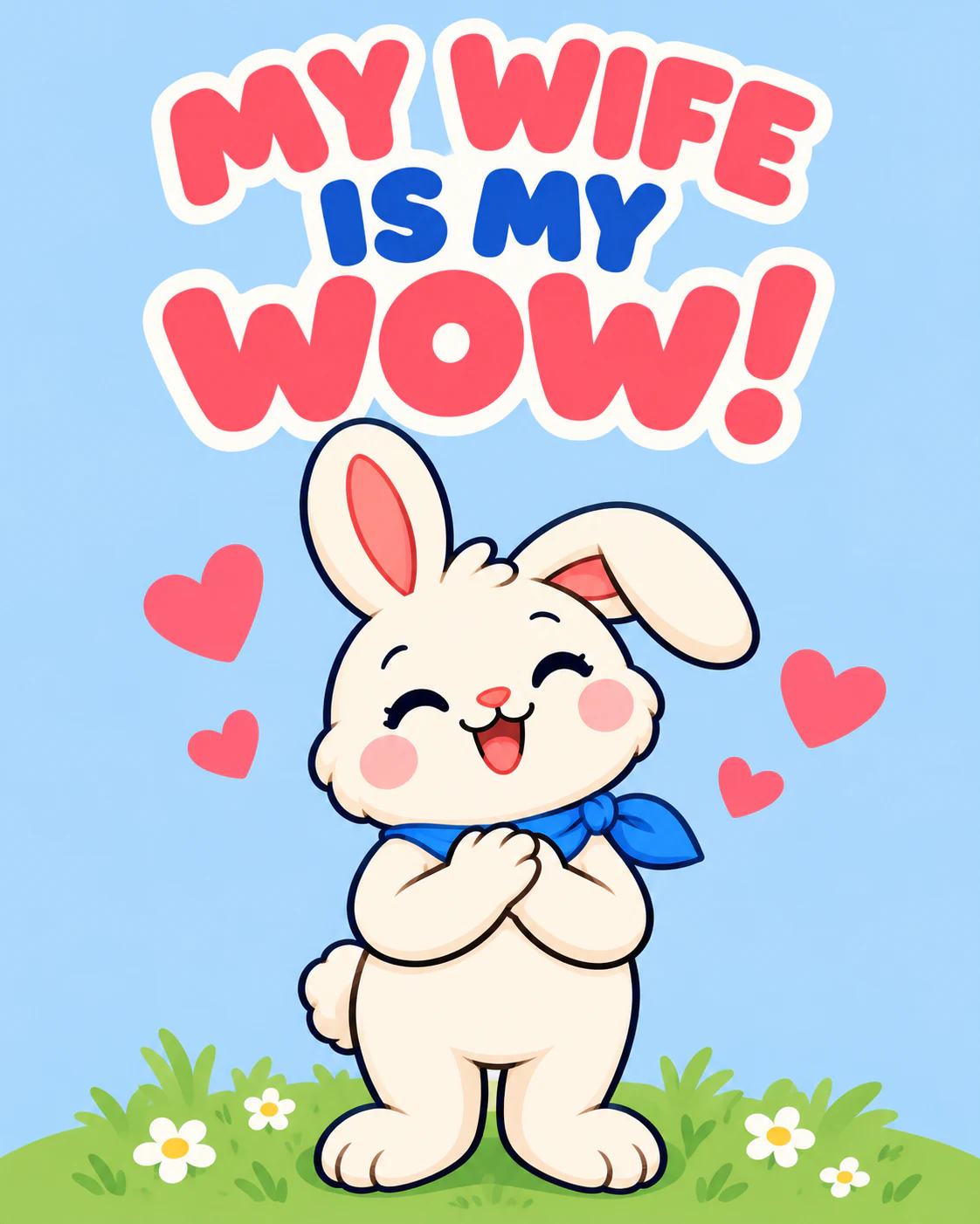 MY WIFE IS MY WOW!
