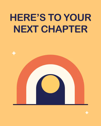 Here’s to your next chapter