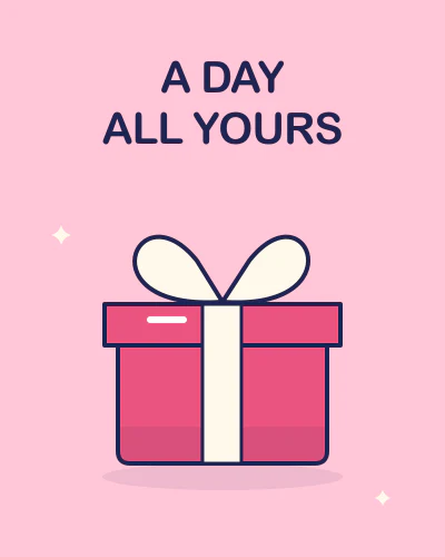 A day all yours
