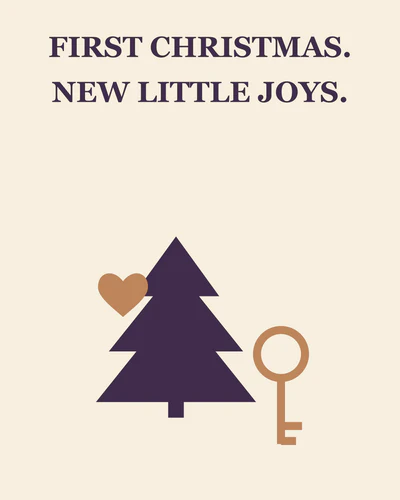 FIRST CHRISTMAS. NEW LITTLE JOYS.