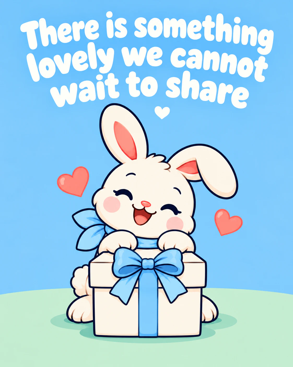There is something lovely we cannot wait to share