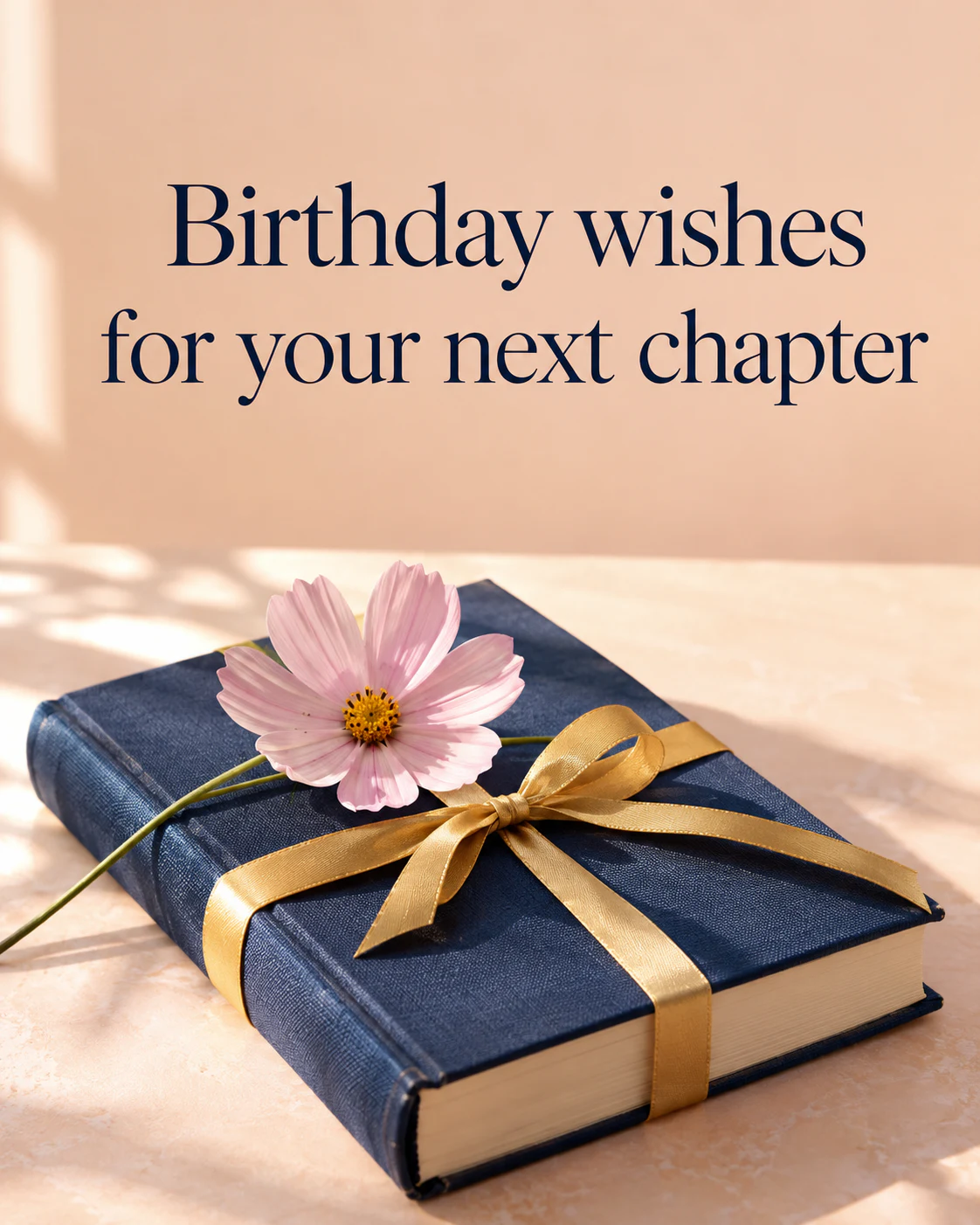 Birthday wishes for your next chapter