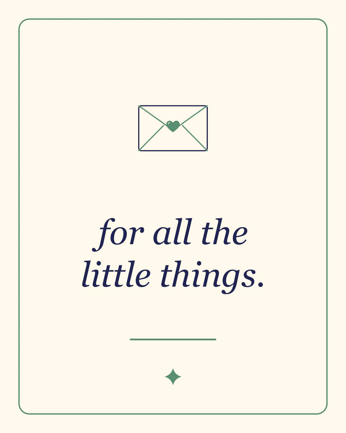 For all the little things