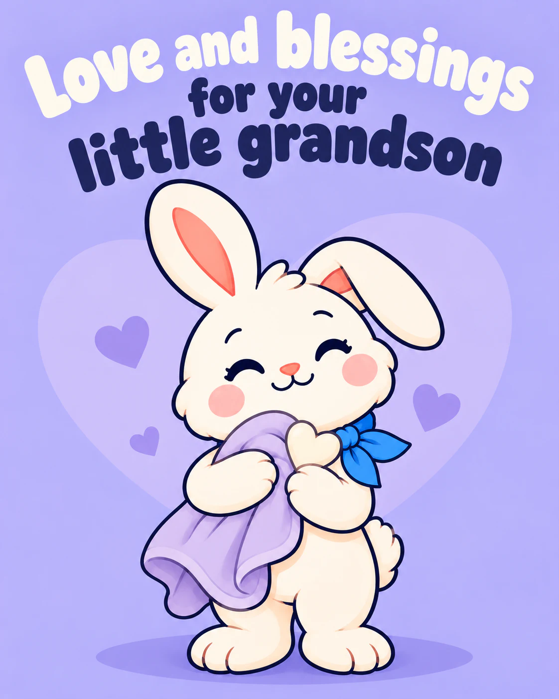 Love and blessings for your little grandson