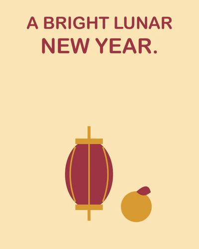 A BRIGHT LUNAR NEW YEAR.