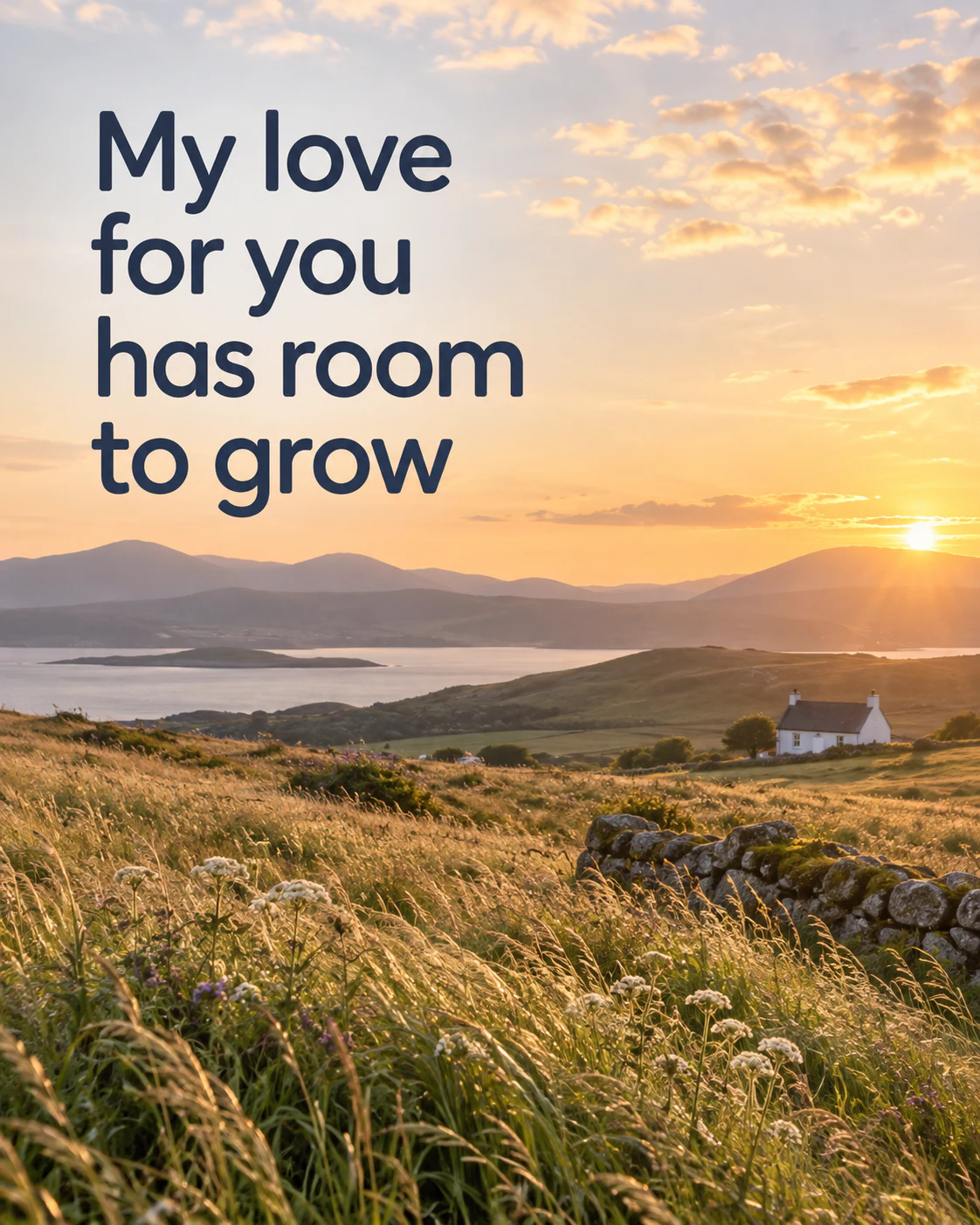 My love for you has room to grow